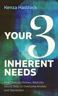 Cover: Your Three Inherent Needs - Resource Publications (CA)