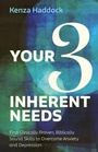 Cover: Your Three Inherent Needs - Resource Publications (CA)