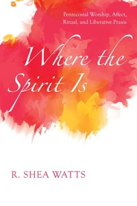 Abbildung von: Where the Spirit Is - Wipf and Stock Publishers