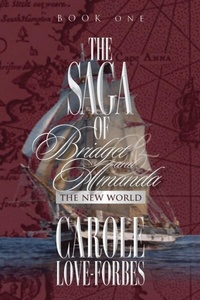 Abbildung von: THE SAGA OF Bridget and Amanda - URLink Print & Media, LLC