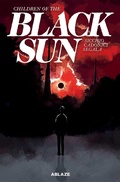 Cover: Children of the Black Sun Vol 1 - Ablaze, LLC