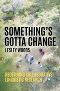 Cover: Something's Gotta Change - ANU Press