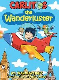 Enlarge image Cover: Carlitos The Wanderluster - Carlitos the Wanderluster
