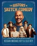 Cover: The History of Sketch Comedy - Chronicle Books LLC