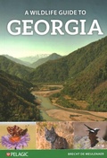 Cover: A Wildlife Guide to Georgia - Pelagic Publishing