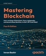 Cover: Mastering Blockchain, Fourth Edition - Packt Publishing