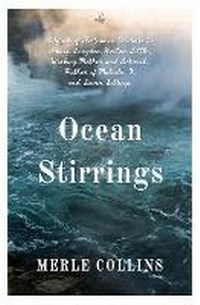Abbildung von: Ocean Stirrings: A Work of Fiction in Tribute to Louise Langdon Norton Little, Working Mother and Activist, Mother of Malcolm X and Seven Siblings - Peepal Tree Press Ltd