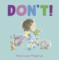 Enlarge image Cover: Don't! - Otter-Barry Books