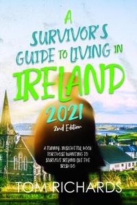 Abbildung von: A Survivor's Guide to Living in Ireland 2021 - Authors Innovation LLC