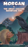 Cover: Morgan And The Great Cascade Mountain Fire - Booklocker.com