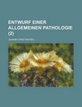 Cover: Entwurf Einer Allgemeinen Pathologie (2) - Rarebooksclub.com