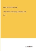 Cover: The Works of George Berkeley D.D. - Anatiposi Verlag