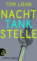 Cover: Nachttankstelle - Aufbau