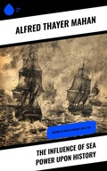 Cover: The Influence of Sea Power upon History - Sharp Ink