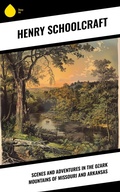 Cover: Scenes and Adventures in the Ozark Mountains of Missouri and Arkansas - Sharp Ink