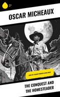 Cover: The Conquest and The Homesteader - Sharp Ink
