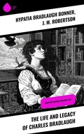 Cover: The Life and Legacy of Charles Bradlaugh - Sharp Ink