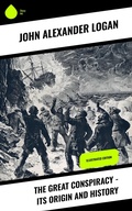 Cover: The Great Conspiracy - Its Origin and History - Sharp Ink