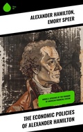 Cover: The Economic Policies of Alexander Hamilton - Sharp Ink