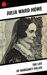 Enlarge image Cover: The Life of Margaret Fuller - Sharp Ink