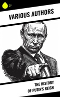 Cover: The History of Putin's Reign - Sharp Ink