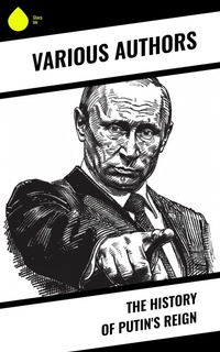 Enlarge image Cover: The History of Putin's Reign - Sharp Ink