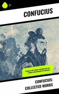 Abbildung von: Confucius: Collected Works - Sharp Ink
