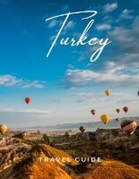 Abbildung von: Turkey Travel Guide - Samurai Publishing