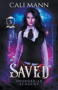 Enlarge image Cover: Saved - Thornfire Publishing Co