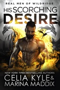 Cover: His Scorching Desire (Real Men of Wildridge) - Summerhouse Publishing