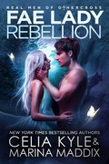 Cover: Fae Lady Rebellion (Real Men of Othercross) - Summerhouse Publishing