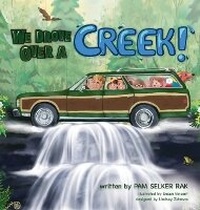 Enlarge image Cover: We Drove Over a Creek! - CommuniTech, LLC