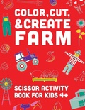 Cover: Color, Cut, & Create Farm - A & J Books