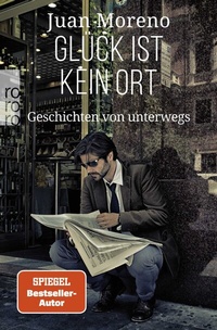 Abbildung von: Glück ist kein Ort - Rowohlt Taschenbuch