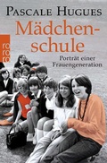 Cover: M&auml;dchenschule - Rowohlt Taschenbuch