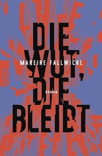Abbildung von: Die Wut, die bleibt - Rowohlt Taschenbuch