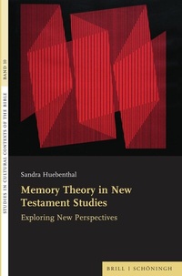 Abbildung von: Memory Theory in New Testament Studies - Brill | Schöningh