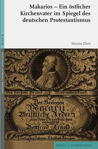 Abbildung von: Makarios - Ein östlicher Kirchenvater im Spiegel des deutschen Protestantismus - Brill | Schöningh