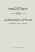 Cover: Die Iliasglossare auf Papyrus - Brill Deutschland
