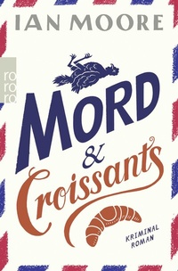 Abbildung von: Mord & Croissants - Rowohlt Taschenbuch