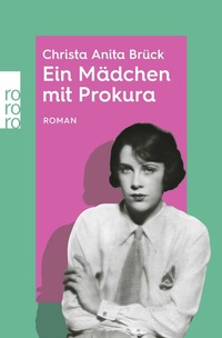 Abbildung von: Ein Mädchen mit Prokura - Rowohlt Taschenbuch
