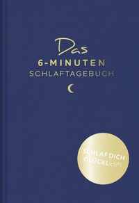 Abbildung von: Das 6-Minuten-Schlaftagebuch - Rowohlt Taschenbuch