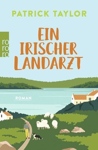 Abbildung von: Ein irischer Landarzt - Rowohlt Taschenbuch