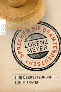 Abbildung von: Sprechen Sie Beamtendeutsch? - Rowohlt Taschenbuch
