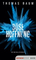 Cover: B&ouml;se Hoffnung - Haymon Verlag