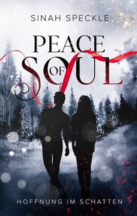 Abbildung von: Peace of Soul - BoD - Books on Demand