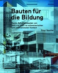 Cover: Bauten f&uuml;r die Bildung - Schwabe Verlagsgruppe AG Schwabe Verlag