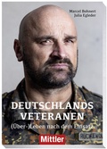 Cover: Deutschlands Veteranen - (&Uuml;ber)leben nach dem Einsatz - Mittler in Maximilian Verlag GmbH & Co. KG