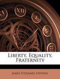 Abbildung von: Liberty, Equality, Fraternity - Nabu Press