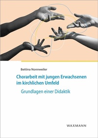 Abbildung von: Chorarbeit mit jungen Erwachsenen im kirchlichen Umfeld - Waxmann Verlag GmbH